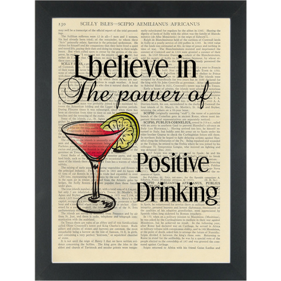 Funny alcohol quote Positive Drinking Dictionary Art Print | PAGE TURNER
